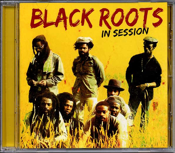 Black Roots – In Session (2007