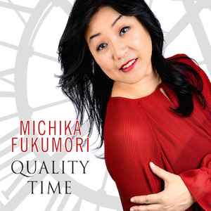Michika Fukumori - Quality Time album cover