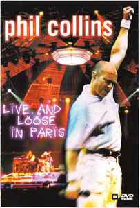 Live And Loose In Paris - Phil Collins