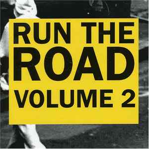 Run The Road Volume 2 - Various