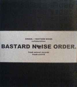 Man Is The Bastard : Bastard Noise – Bastard Noise Hails The Finnish Sound  Masters / The Symptoms Of A Failing Equilibrium (1999