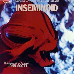 John Scott - Inseminoid (Original Motion Picture Soundtrack) album cover