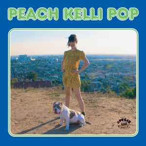 Peach Kelli Pop - Peach Kelli Pop album cover