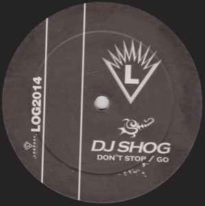 DJ Shog – Don't Stop / Go (2005, Vinyl) - Discogs