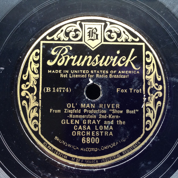 télécharger l'album Glen Gray And The Casa Loma Orchestra - I Got Rhythm Ol Man River