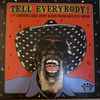 Various - Tell Everybody! (21st Century Juke Joint Blues From Easy Eye Sound)