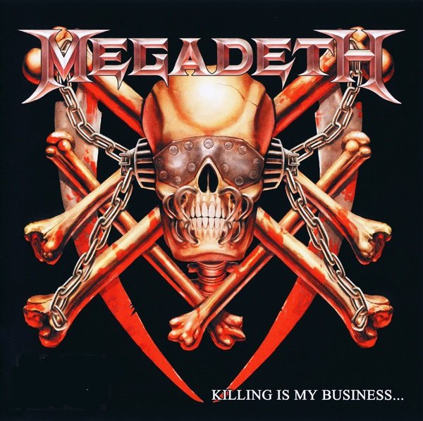 Megadeth – Killing Is My Business And Business Is Good! (2002 