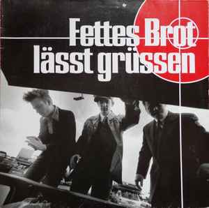 Fettes Brot - Fettes Brot Lässt Grüssen album cover