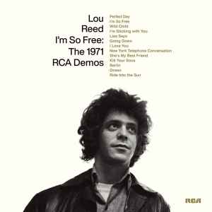 Lou Reed - I'm So Free: The 1971 RCA Demos album cover