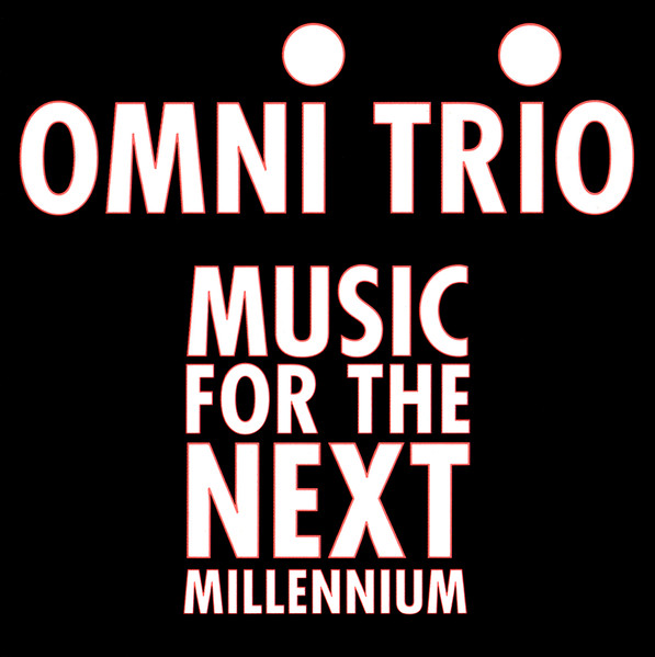 Omni Trio – Music For The Next Millennium (1995, CD) - Discogs