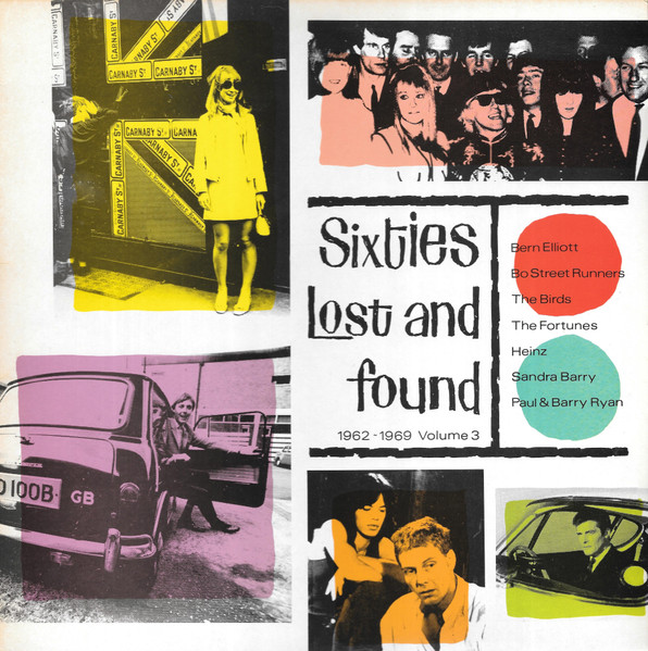 Sixties Lost And Found 1962-1969 Volume 3 (1986, Vinyl) - Discogs