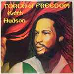 Keith Hudson – Torch Of Freedom (1975, Vinyl) - Discogs