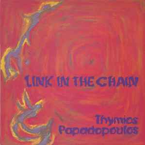 Θύμιος Παπαδόπουλος - Link In The Chain album cover