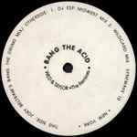 Cover of Bang The Acid (The Remixes), 1995, Vinyl