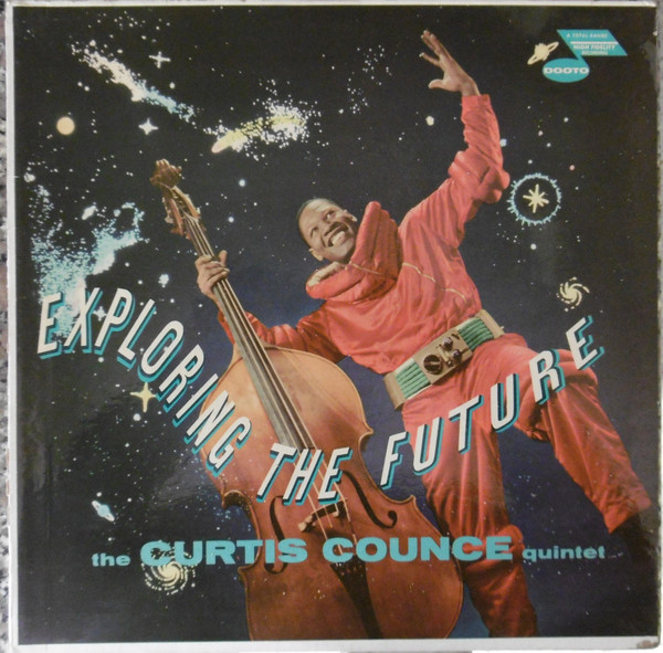 The Curtis Counce Quintet – Exploring The Future (1984, Vinyl 