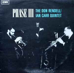 The Don Rendell / Ian Carr Quintet - Phase III | Releases | Discogs