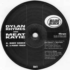Body Shock - Dylan Rhymes And Meat Katie