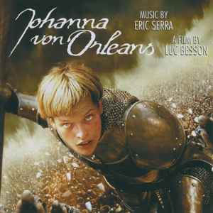 Eric Serra - Johanna Von Orleans  (Original Motion Picture Soundtrack) album cover