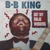 B.B. King - Got My Mojo Working