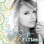 Fifteen / Taylor Swift