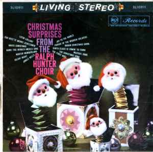 Ralph Hunter Choir - Christmas Surprises From The Ralph Hunter Choir album cover