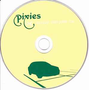 Pixies - 31 May: San Jose, CA album cover