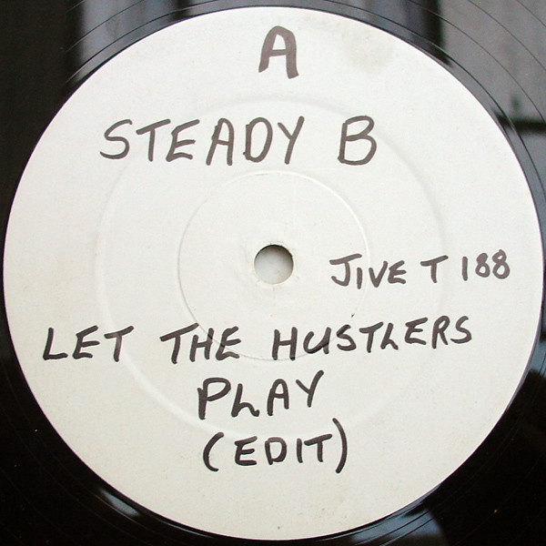 Steady B – Let The Hustlers Play (1988, Vinyl) - Discogs
