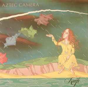 Aztec Camera – Knife (1984, Vinyl) - Discogs