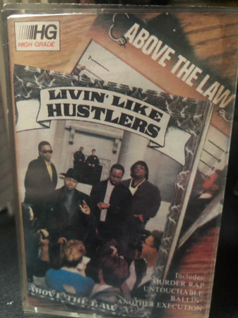 Above The Law - Livin' Like Hustlers | Releases | Discogs