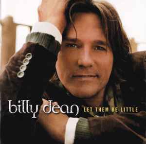 Billy Dean - Let Them Be Little album cover