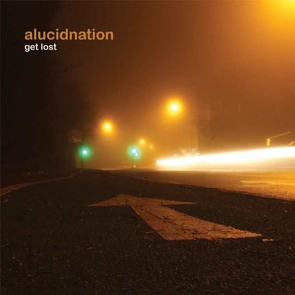 télécharger l'album alucidnation - Get Lost