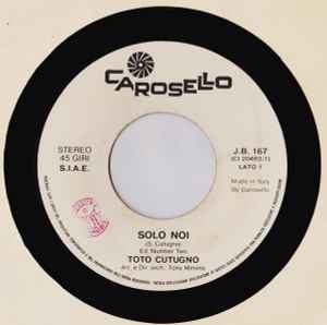 Toto Cutugno - Solo Noi / Rapper's Delight album cover