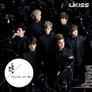 U-Kiss – Inside øf Me (2013, CD) - Discogs