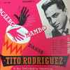 Tito Rodriguez Y Su Orchesta Tropical* - Volume 4