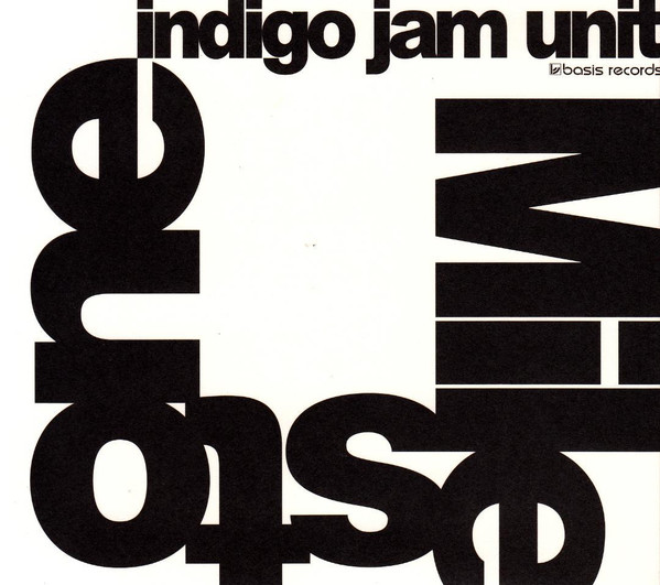Indigo Jam Unit – Milestone (2013, CD) - Discogs