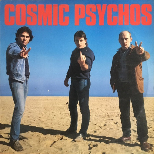 Cosmic Psychos – Cosmic Psychos (1987, Vinyl) - Discogs