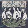 Union Carbide Productions - Remastered To Be Recycled