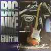 Big Mike Griffin - Harley In The Rain