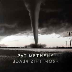 Portada de album Pat Metheny - From This Place
