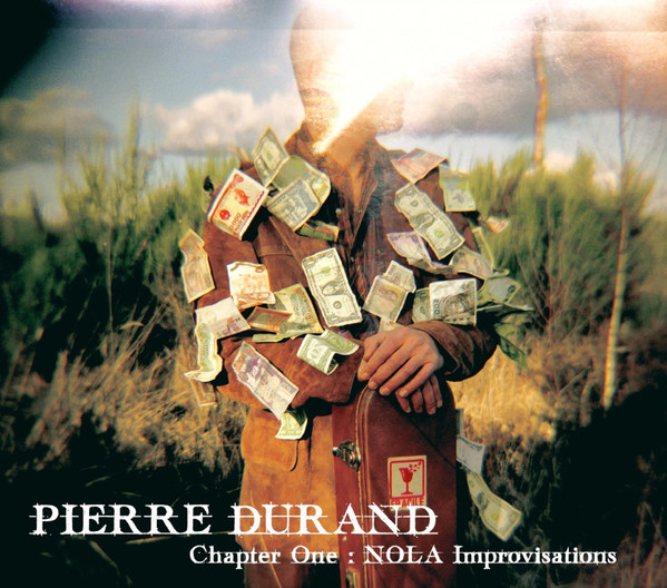 ladda ner album Pierre Durand - Chapter One Nola Improvisations