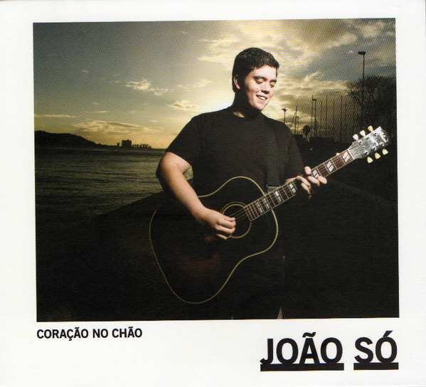 ladda ner album João Só - Coração No Chão