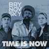 Brynovsky - Time Is Now