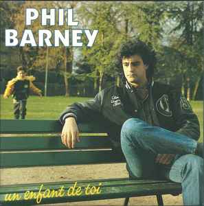 Phil Barney - Un Enfant De Toi album cover
