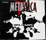 Until It Sleeps / Metallica