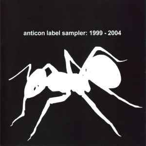 Anticon Label Sampler: 1999 - 2004 - Various