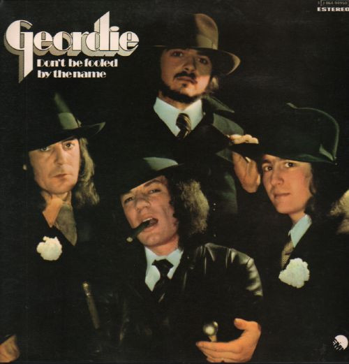 Geordie – Don't Be Fooled By The Name (1974, Gatefold, Vinyl 