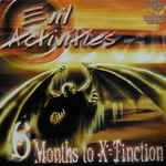 Cover of 6 Months To X-Tinction, 1999-08-03, Vinyl