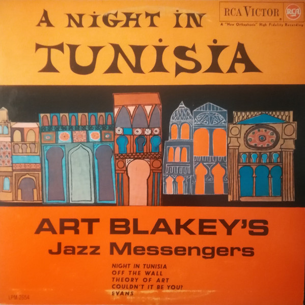 Art Blakey's Jazz Messengers - A Night In Tunisia | Releases | Discogs