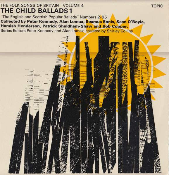 The Folk Songs Of Britain Volume 4: The Child Ballads 1 (1969