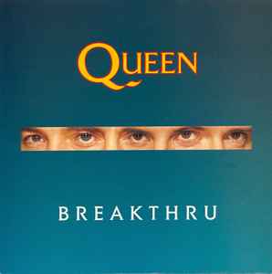 Queen - Breakthru album cover